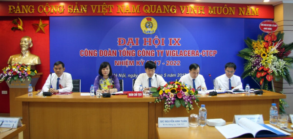 Đại hội Công đoàn Tổng Công ty Viglacera – CTCP khóa IX thành công tốt đẹp